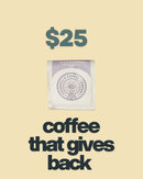 Coffee That Gives Back
